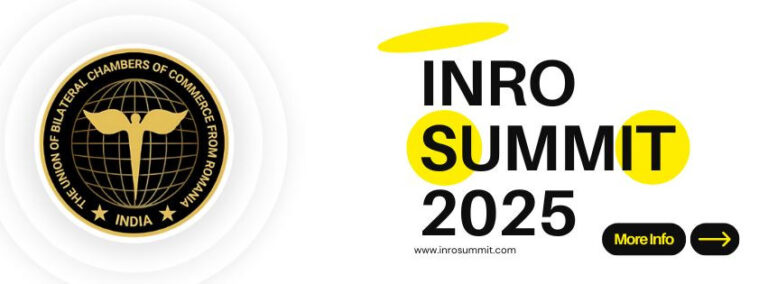 România – prezență strategică în Asia: companii românești de top participă la INRO BUSINESS SUMMIT 2025, cu susținerea Ambasadei României în India